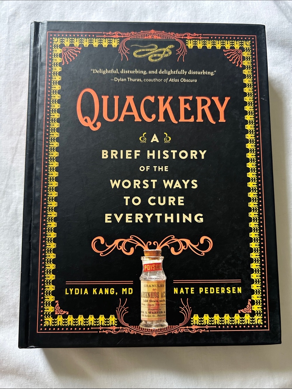 Quackery: A Brief History of the Worst Ways to Cure Everything - like new